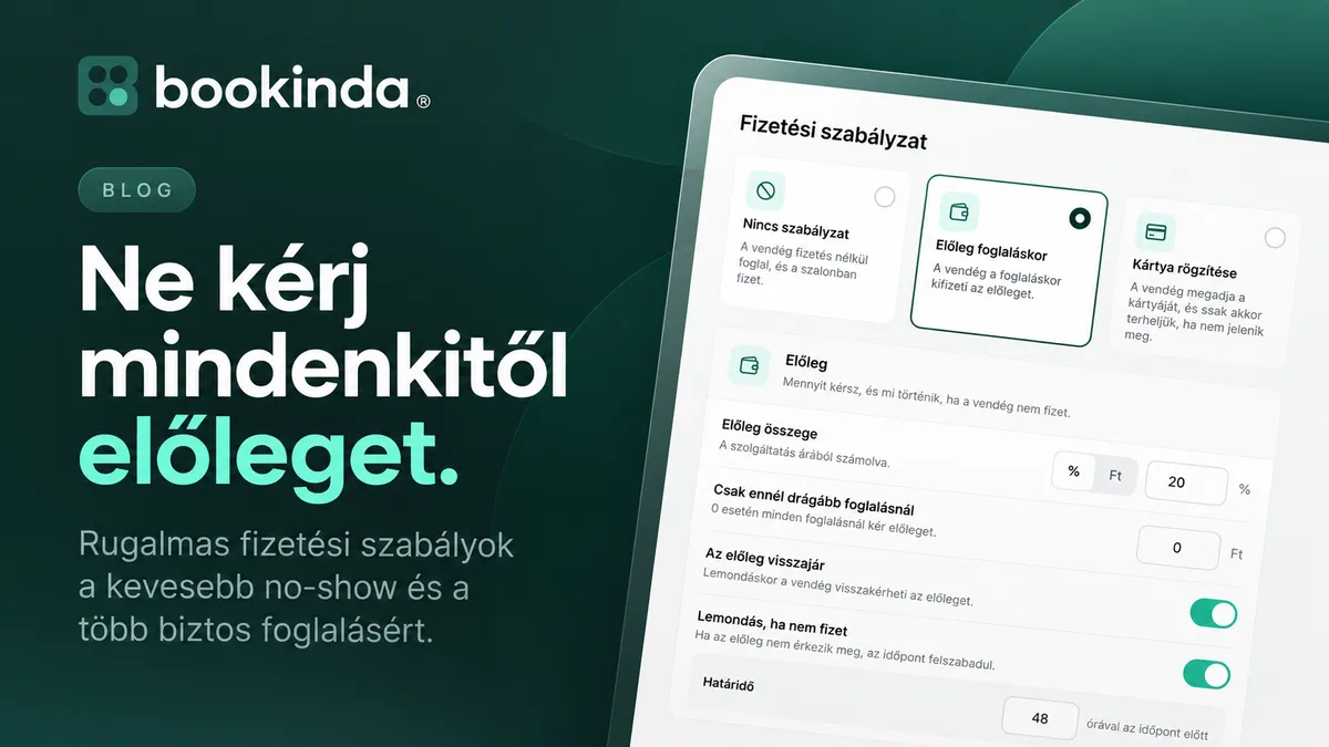 Ne kérj mindenkitől előleget – állítsd be, kinél van rá valóban szükség